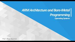 003 ARM Architecture and Bare Metal Programming