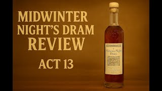 A Pour as Smooth as Shakespeare? High West Midwinter Night’s Dram Act 13 Whiskey Bourbon Review