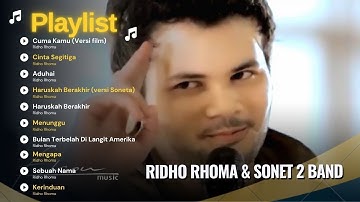 CUMA KAMU (Versi Film) - RIDHO RHOMA & SONET 2 BAND | CINTA SEGITIGA | FULL ALBUM PILIHAN TERBAIK