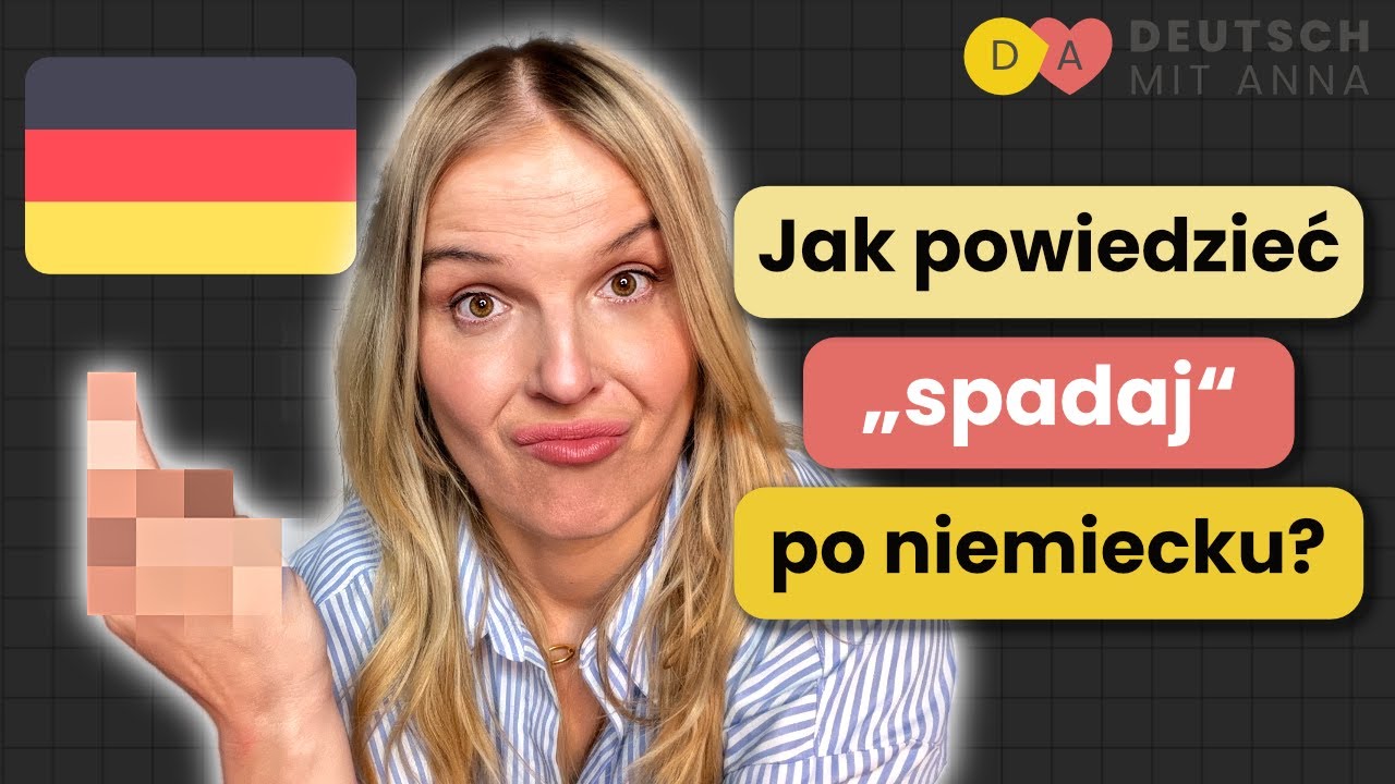 Jak powiedzieć „spadaj“ po niemiecku?