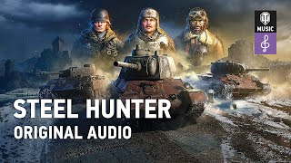 World of Tanks Original Soundtrack: Steel Hunter