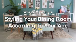 Styling Your Dining Room According To Your Age | MF Home TV