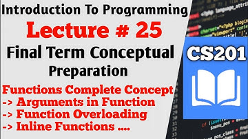 CS201 Lecture 25 | CS201 Short Lectures | C++ Functions #cs201 #cs201p #finaltermpreparation