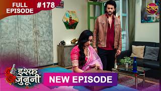 ISHQ JUNOONI | Full Episode 178 | 20 AUG 2026 | Full HD #Newepisode | Dangal TV