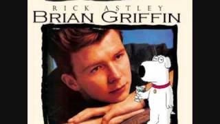 brian-griffin-rick-astley---never-gonna-give-you-up