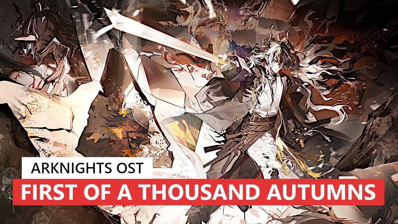 Arknights OST - First of a Thousand Autumns | アークナイツ/明日