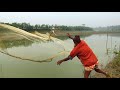 Net Fishing Catching Fish Using Cast bill fishing in Bamrail