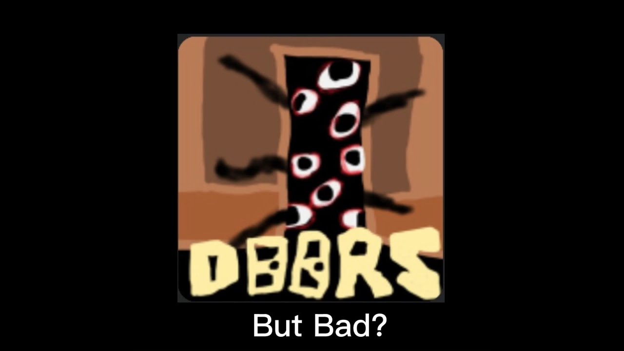 Doors but BAD?????? YouTube