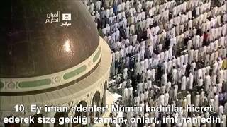 Mümtehine Suresi Kabe İmamı Sudais Türkçe Altyazılı Mealli