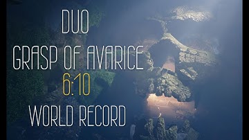 Duo Grasp of Avarice Speedrun WR (6:10)