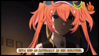 Tonya thought Enya was a Liar【ChromaSHIFT | Enya Ignis】