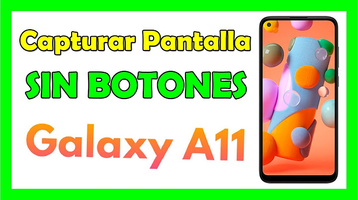 Como capturar pantalla en samsung galaxy a11