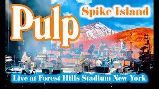 Pulp – “Spike Island” Live at Forest Hills Stadium | September 11, 2025 (Full Performance)