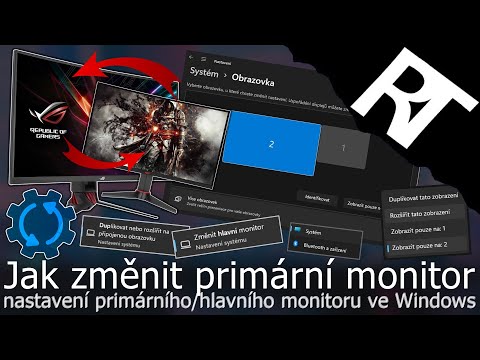 Jak nastavit hlavní/primární monitor? Jak změnit hlavní monitor ve Windows – změna pořadí – tutoriál