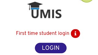 UMIS | FIRST TIME STUDENT LOGIN & ACCESS STUDENT LOGIN