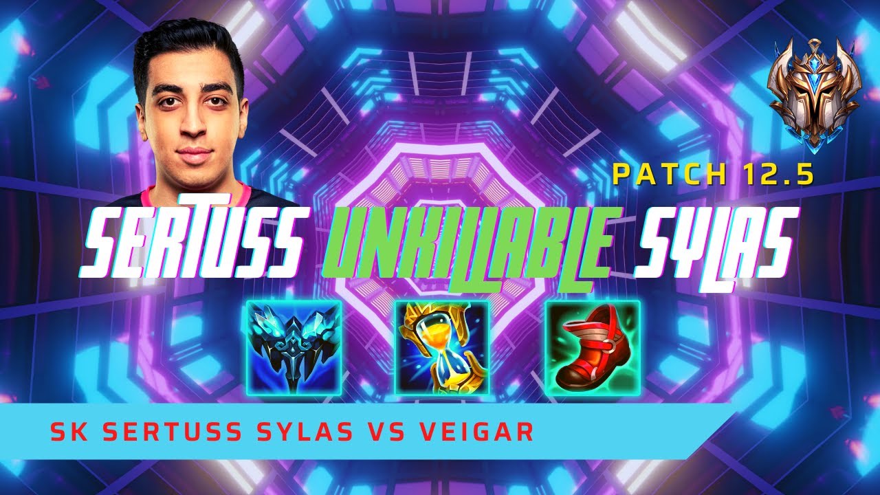 SERTUSS UNKILLABLE SYLAS! - SK Sertuss Plays Sylas Mid Lane vs Veigar! | LoL Patch 12.5
