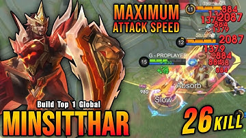 26 Kills!! Minsitthar Maximum Attack Speed Build is Broken!! - Build Top 1 Global Minsitthar ~ MLBB