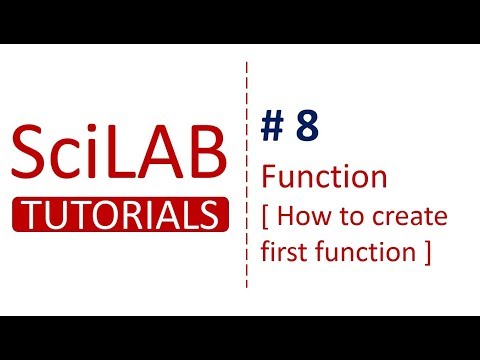 SciLab Tutorials # 8 - Functions [How to write first function] in SciLab