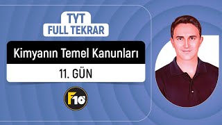 Ki̇myanin Temel Kanunlari L 11. Gün 1. Ders L Tyt Full Tekrar Kampi