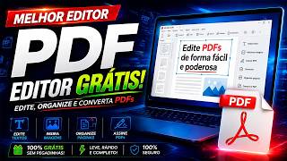 O MELHOR EDITOR DE PDF GRÁTIS que Resolve TUDO! (Grátis e simples em 2026)
