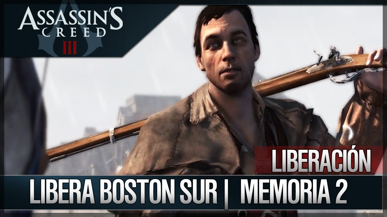 Assassin's Creed 3 - Walkthrough Español - Misiones Liberación - Libera