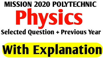 Physics Previous Year Question Paper || Jharkhand/Bihar/Up/Delhi/Mp Polytechnic