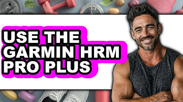 How to Use the Garmin HRM Pro Plus (Only Way)