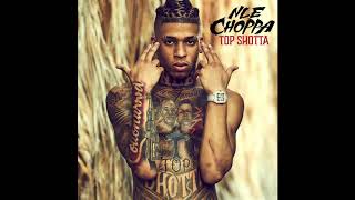 NLE Choppa - Who TF Up in My Trap (432hz)