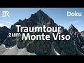 Monte Viso, Landmarke im Piemont | Bergauf-Bergab | Doku | Berge | BR