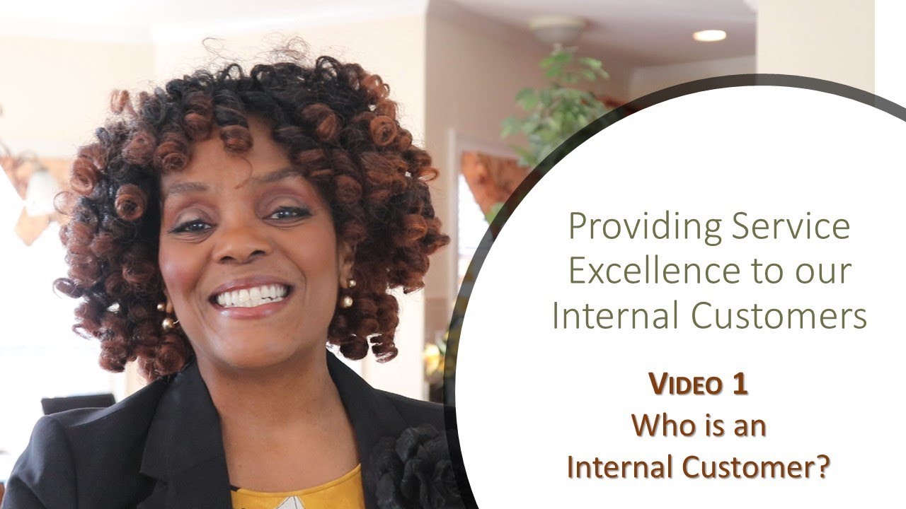 Who is an Internal Customer? (Video 1) - YouTube