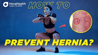Ways to treat hernia || Hernia Surgery || HexaHealth expert Dr. Paras Gupta