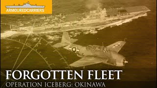 The Forgotten Fleet: Operation Iceberg (Part 2)