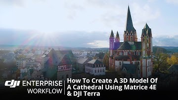 How To Create A 3D Model Of A Cathedral Using A Drone | DJI Matrice 4E & DJI Terra