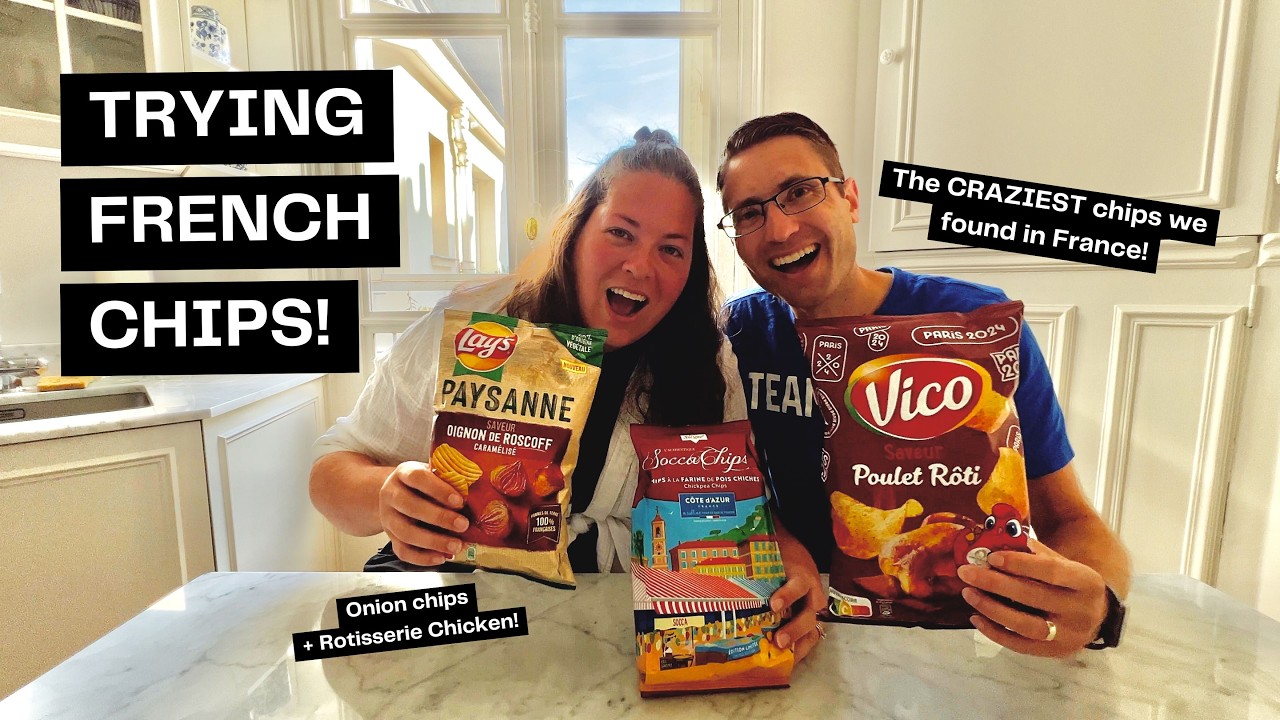 CHIPS AND TRIPS | French Snack Taste Test (Trying the craziest chips we could find in France!)