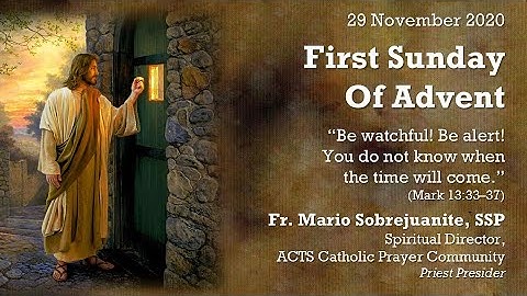 Nov 29 - First Sunday of Advent Online Healing Mass | Fr. Mario Sobrejuanite