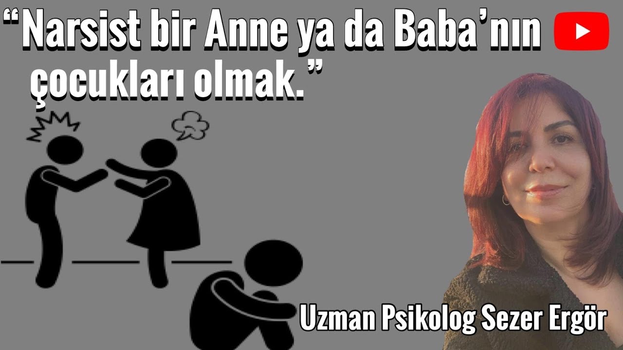Narsist bir Anne yada Baba’nın Çocukları Olmak
