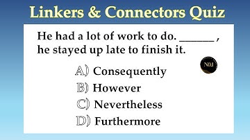 Linkers & Connectors Quiz | Linking Words & Connecting Words | Grammar test | No.1 Quality English