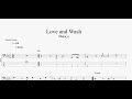 Love and Wash 【Maica n】 ベースtab譜
