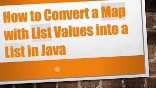How to Convert a Map with List Values into a List in Java Profile