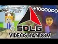 VIDEOS RANDOM SDLG