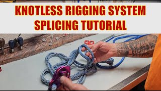 HOW TO | Splicing Tutorial for Diamond Knot Knotless Rigging System | Quick & Efficient | Easy DIY Net Worth