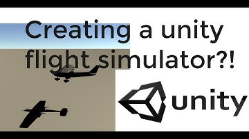 Creating a unity flight simulator?!