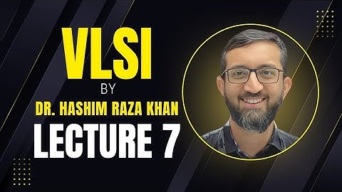 VLSI LECTURE 7: Dynamic Circuits (Footed + Unfooted Logic) + Domino Logic