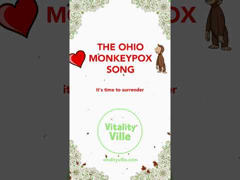The Ohio Monkeypox Song \