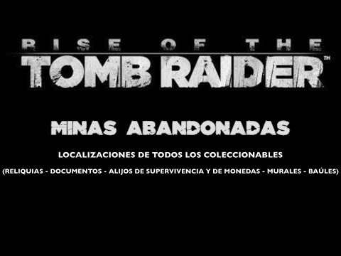 Vídeo: Rise Of The Tomb Raider: Minas Abandonadas, Carro De Minas, Alijo De Monedas, Pantalla De Humo, Grúa