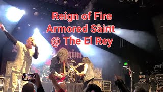 Reign of Fire - Armored Saint @ The El Rey in Hollywood 5/22/2024