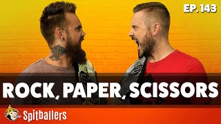 Rock, Paper, Scissors & The Best Onomatopoeia - Episode 143 - Spitballers Comedy Show