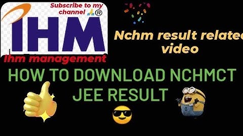 How to Download NCHMCT JEE Result 2021?😎