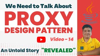 An Untold Story of Proxy Design Pattern | What is  the Truth Behind Proxy?
