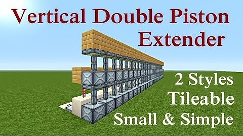 Minecraft Tutorial : Vertical Double Piston Extender, Tileable & Simple
